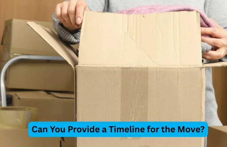 Can You Provide a Timeline for the Move